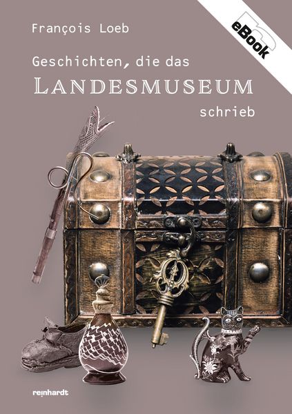 Produktbild: Geschichten, die das Landesmuseum schrieb