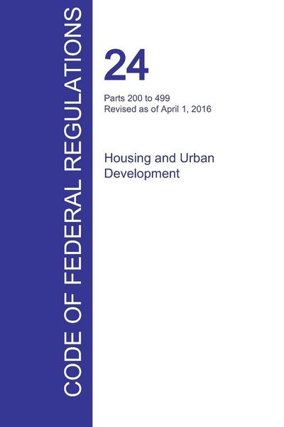 Produktbild: CFR 24, Parts 200 to 499, Housing and Urban Development, April 01, 2016 (Volume 2 of 5)