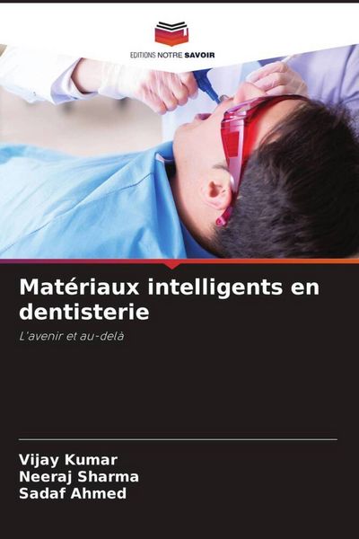 Produktbild: Mat&eacute;riaux intelligents en dentisterie