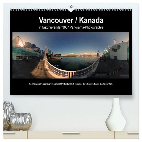 Produktbild: Vancouver / Kanada in faszinierender 360&deg; Panorama-Photographie (hochwertiger Premium Wandkalender 2026 DIN A2 quer), Kunstdruck in Hochglanz