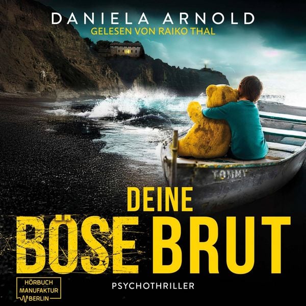 Deine böse Brut - Daniela Arnold, Audio, 4066004858432