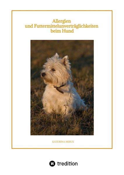 Produktbild: Allergien und Futtermittelunvertr&auml;glichkeiten beim Hund