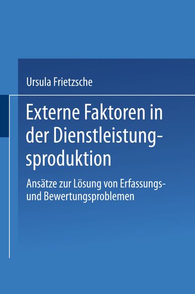 Produktbild: Externe Faktoren in der Dienstleistungsproduktion