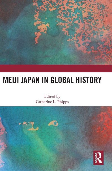 Produktbild: Meiji Japan in Global History