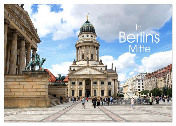 In Berlins Mitte (Wandkalender 2026 DIN A2 quer), CALVENDO Monatskalender