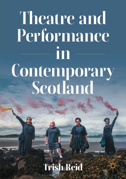 Produktbild: Theatre and Performance in Contemporary Scotland
