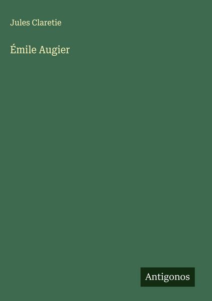 Produktbild: &Eacute;mile Augier