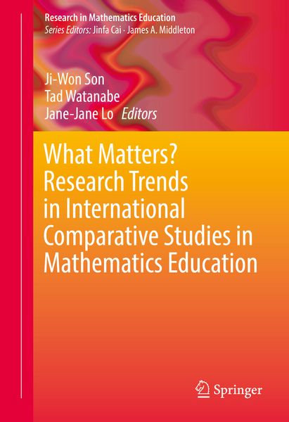 Produktbild: What Matters? Research Trends in International Comparative Studies in Mathematics Education