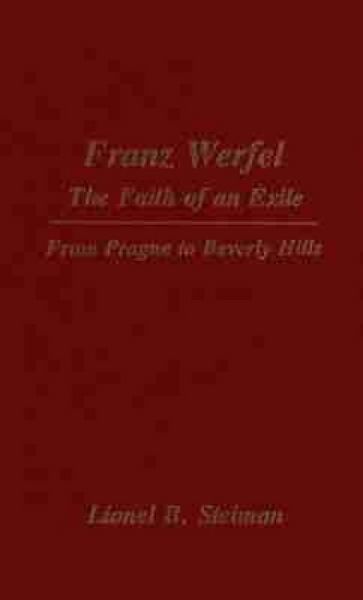 Produktbild: Franz Werfel: The Faith of an Exile