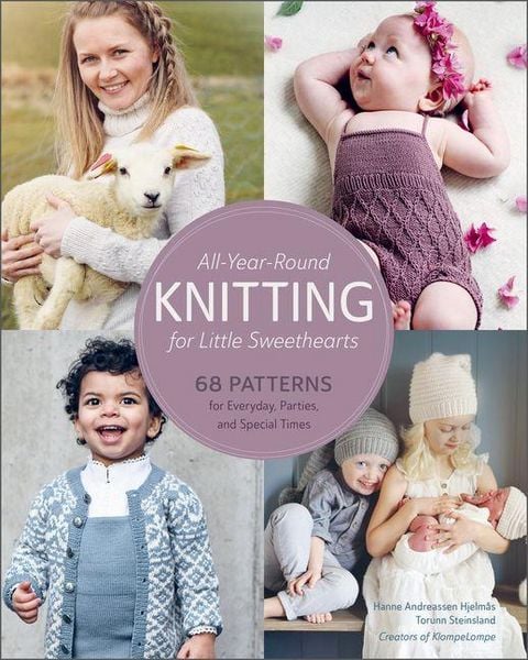 Produktbild: All-Year-Round Knitting for Little Sweethearts