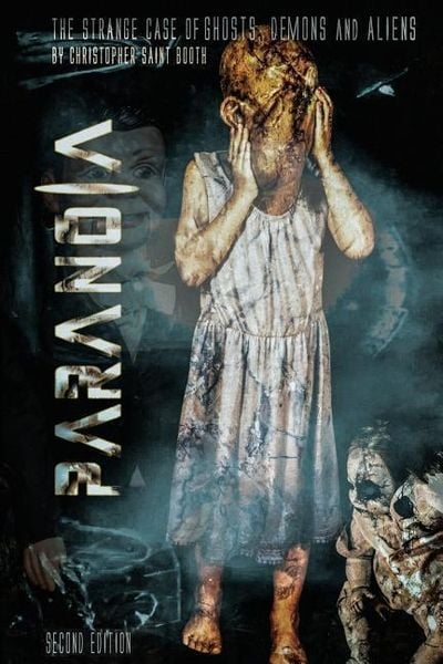 Produktbild: Paranoia The Strange Case Of Ghosts, Demons And Aliens: (Alternative cover)