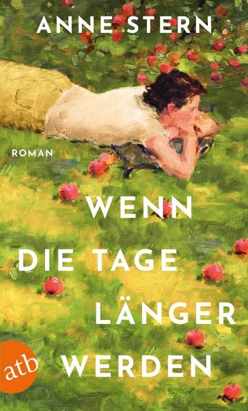 Wenn die Tage länger werden, Taschenbuch von Anne Stern, Aufbau TB, 9783746643113