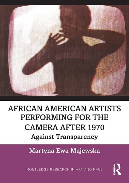 Produktbild: African American Artists Performing for the Camera After 1970