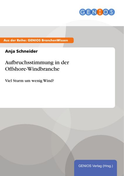 Produktbild: Aufbruchsstimmung in der Offshore-Windbranche