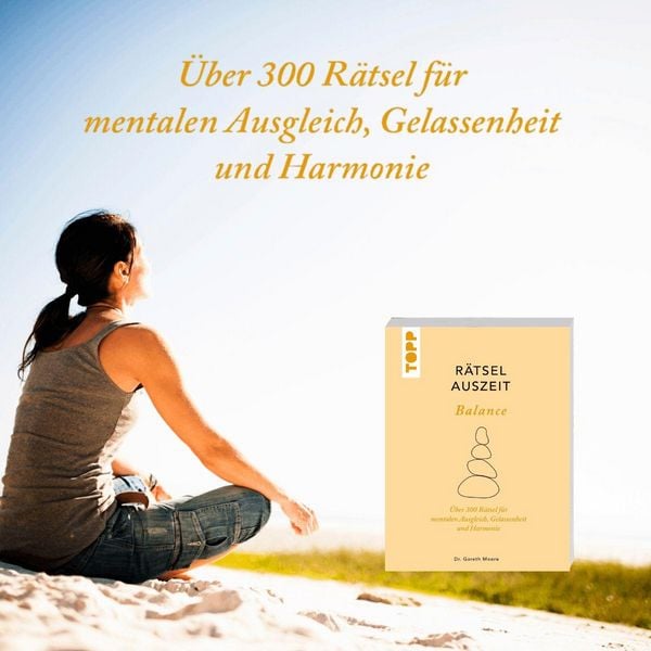 Produktbild: R&auml;tselAuszeit &ndash; Balance. &Uuml;ber 300 R&auml;tsel f&uuml;r mentalen Ausgleich, Gelassenheit und Harmonie