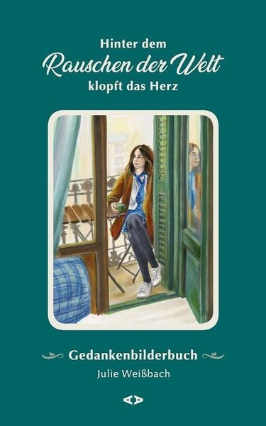 Produktbild: Hinter dem Rauschen der Welt klopft das Herz