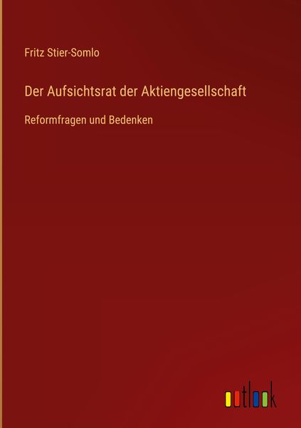 Produktbild: Der Aufsichtsrat der Aktiengesellschaft