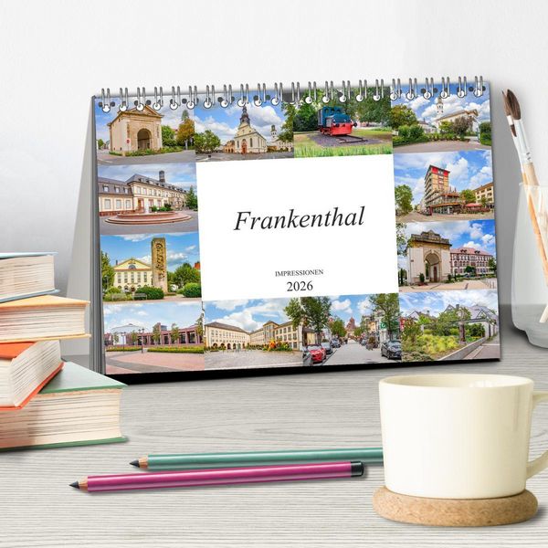 Produktbild: Frankenthal Impressionen (Tischkalender 2026 DIN A5 quer), CALVENDO Monatskalender