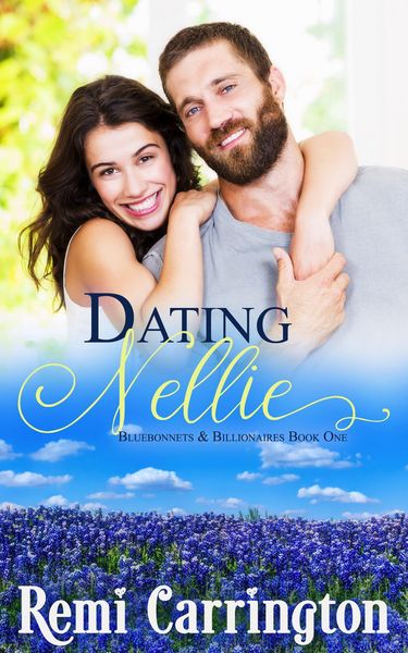 Produktbild: Dating Nellie (Bluebonnets & Billionaires, #1)