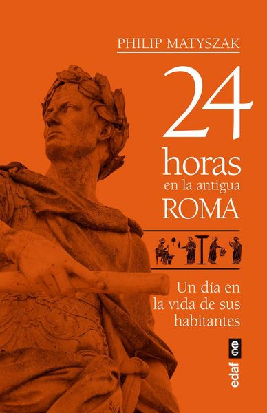 Produktbild: 24 Horas En La Antigua Roma