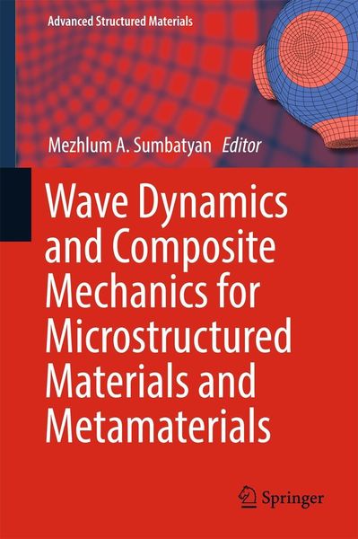Produktbild: Wave Dynamics and Composite Mechanics for Microstructured Materials and Metamaterials