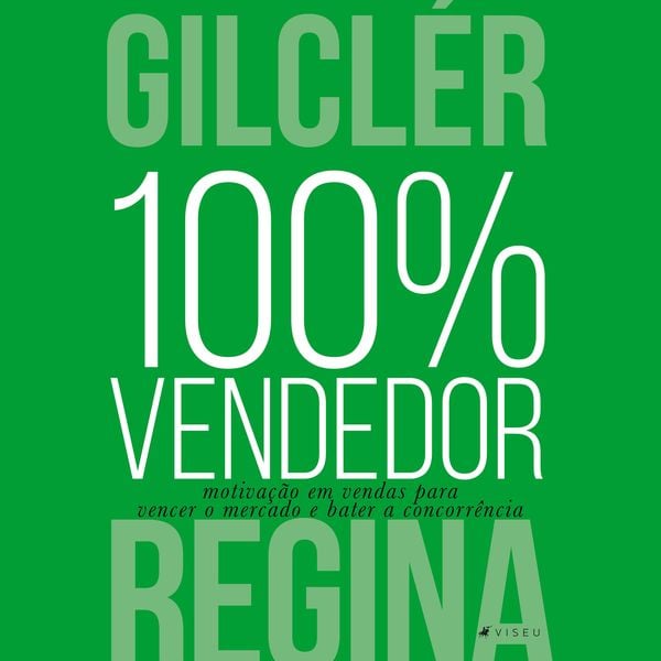 100% Vendedor - Gilclér Regina, Audio, 9786556749877