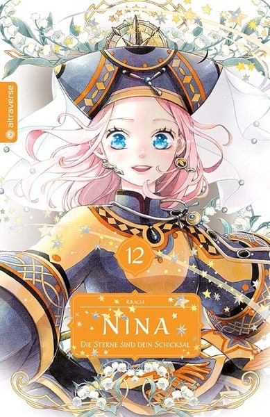 Nina - Die Sterne sind dein Schicksal 12, Taschenbuch von Rikachi, Altraverse GmbH, 9783753927329