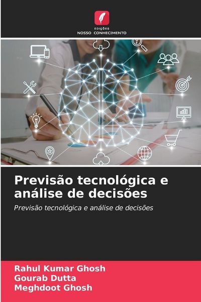 Produktbild: Previs&atilde;o tecnol&oacute;gica e an&aacute;lise de decis&otilde;es