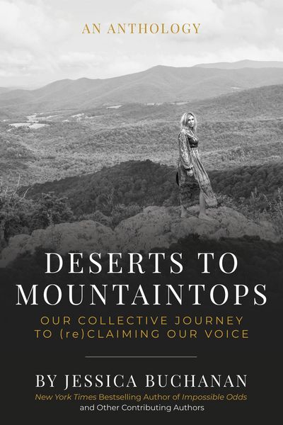 Produktbild: Deserts to Mountaintops: Our Collective Journey to (re)Claiming Our Voice