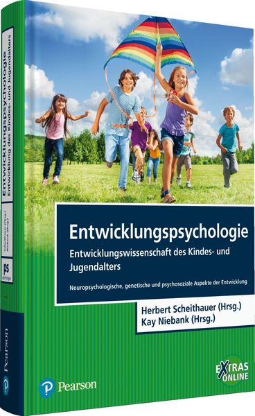 Entwicklungspsychologie - Entwicklungswissenschaft des Kindes- und Jugendalters