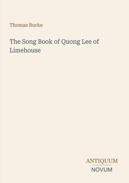 Produktbild: The Song Book of Quong Lee of Limehouse