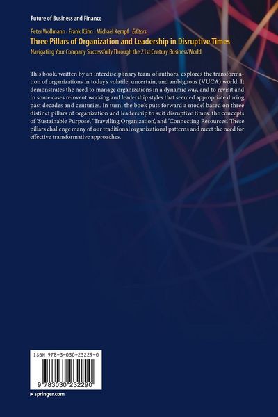 Produktbild: Three Pillars of Organization and Leadership in Disruptive Times