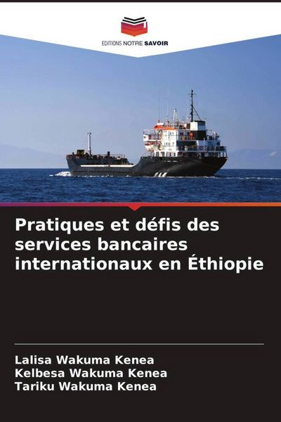 Produktbild: Pratiques et d&eacute;fis des services bancaires internationaux en &Eacute;thiopie