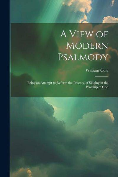 Produktbild: A View of Modern Psalmody