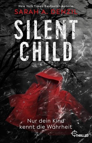 Produktbild: Silent Child. Nur dein Kind kennt die Wahrheit
