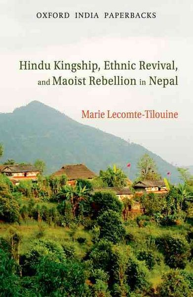 Produktbild: Hindu Kingship, Ethnic Revival, and Maoist Rebellion in Nepal