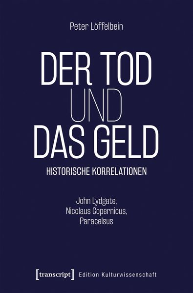 Produktbild: Der Tod und das Geld - Historische Korrelationen