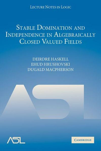 Produktbild: Stable Domination and Independence in Algebraically Closed Valued Fields