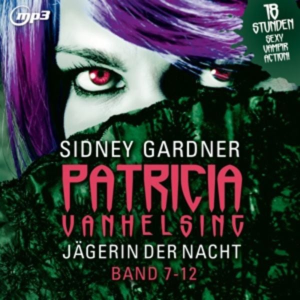Gardner, S: Patricia Vanhelsing 7-12/3 MP3-CDs - Sidney Gardner, CD, 9783865499370