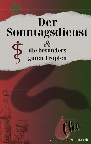 Produktbild: Der Sonntagsdienst & die besonders guten Tropfen