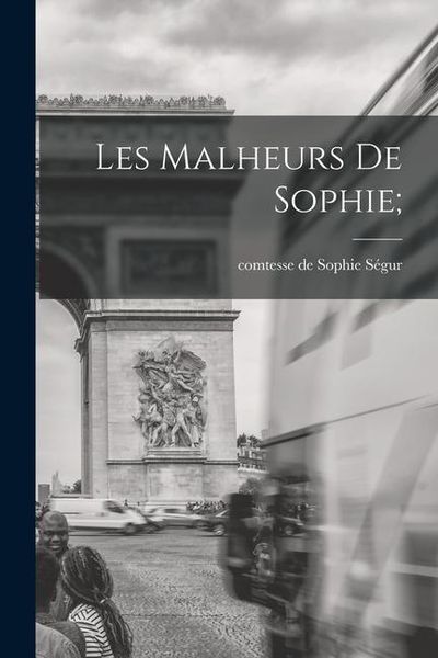 Produktbild: Les malheurs de Sophie;