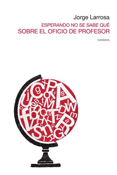Produktbild: Esperando no se sabe qu&eacute; : sobre el oficio de profesor