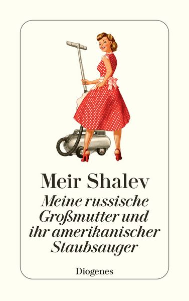 Produktbild: Meine russische Gro&szlig;mutter und ihr amerikanischer Staubsauger