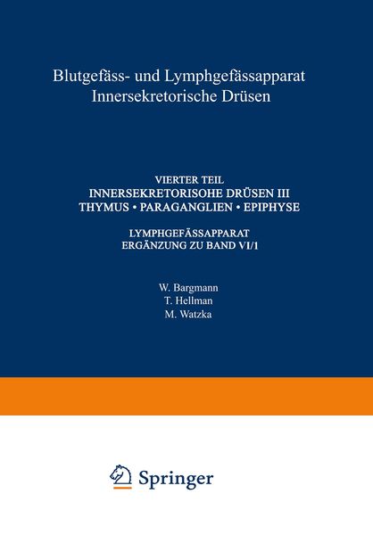 Blutgefäss- und Lymphgefässapparat Innersekretorische Drüsen