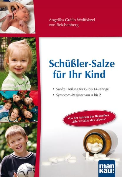 Produktbild: Sch&uuml;&szlig;ler-Salze f&uuml;r Ihr Kind &ndash; Sanfte Heilung f&uuml;r 0- bis 14-j&auml;hrige