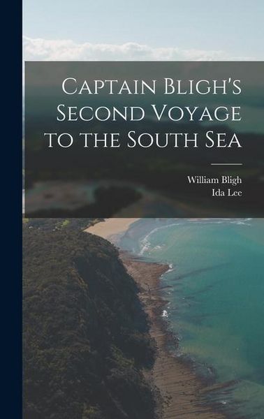 Produktbild: Captain Bligh's Second Voyage to the South Sea