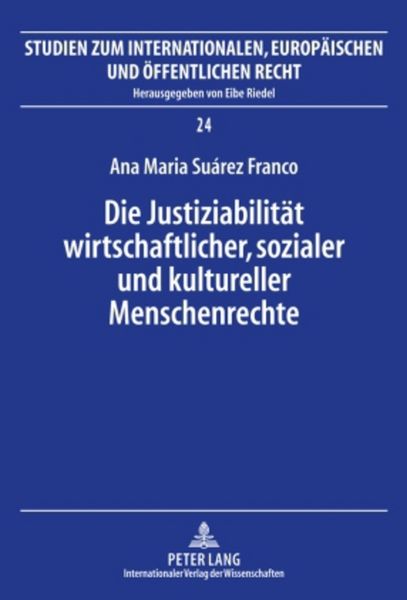 Produktbild: Die Justiziabilit&auml;t wirtschaftlicher, sozialer und kultureller Menschenrechte