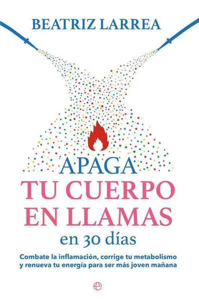 Produktbild: Apaga tu cuerpo en llamas en 30 d&iacute;as