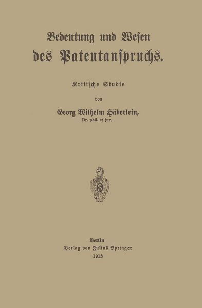 Produktbild: Bedeutung und Wesen des Patentanspruchs