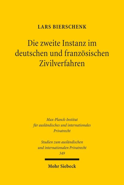 Produktbild: Die zweite Instanz im deutschen und franz&ouml;sischen Zivilverfahren